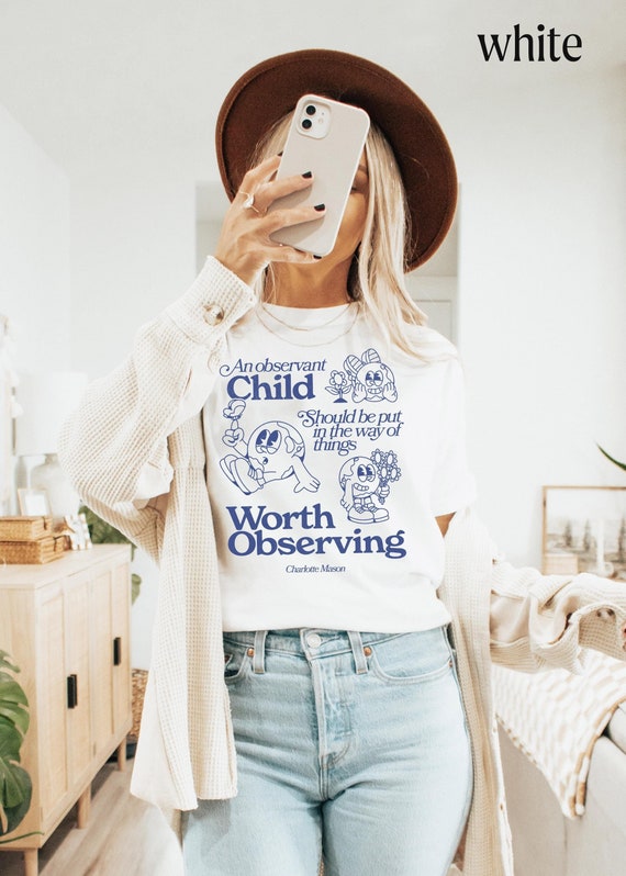 Charlotte Mason Shirt Homeschool Mom Quote Charlotte Mason Shirt Homeschool Mom Quote