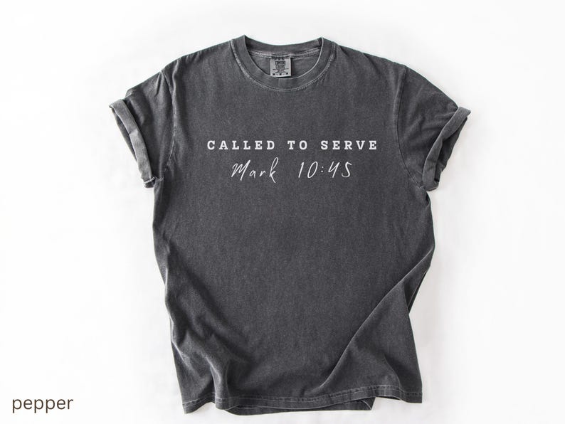 Called To Serve Mark 10:45 Comfort Colors Christian Tee Shirt Trendy Oversized Faith Shirt for Jesus Lovers and Church Workers.