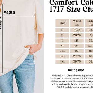May include: Size chart for Comfort Colors 1717 t-shirts, showing width and length measurements in inches for sizes S through 4XL.