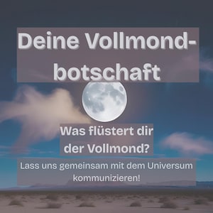 Full Moon Reading Message Tarot Reading German Fortune Telling Witch Clairvoyance Spiritual Message Moon Energy Intuition Manifestation Love