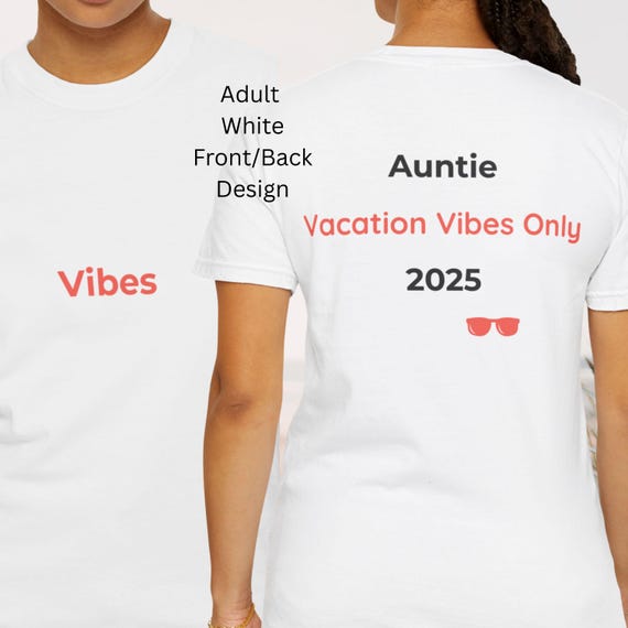 Custom "Vacation Vibes Only 2025" Matching Family T-Shirt, Comfort Colors Tee and Rabbit Skins for toddlers/babies,