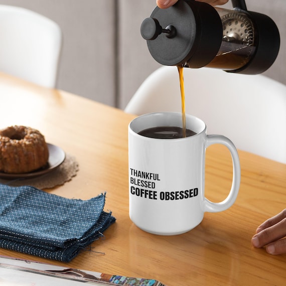Thankful Blessed Coffee Obsessed Mug | Black Lettering Coffee Cup | Coffee Lover Gift | Year Round Ceramic Mug | Left or Right Option