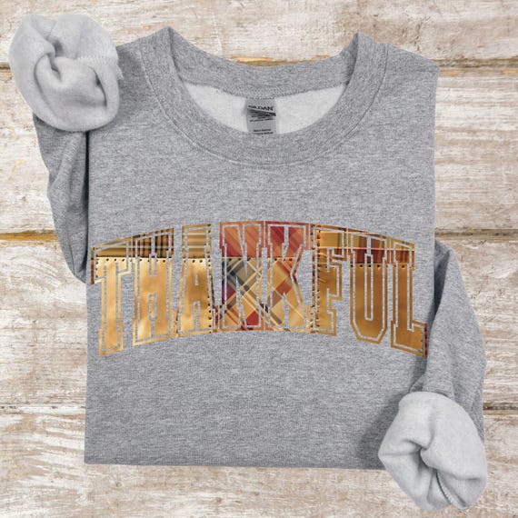 Thankful Sweatshirt: Cozy Fall Thanksgiving Crewneck - Forest Green, Maroon, Sport Grey