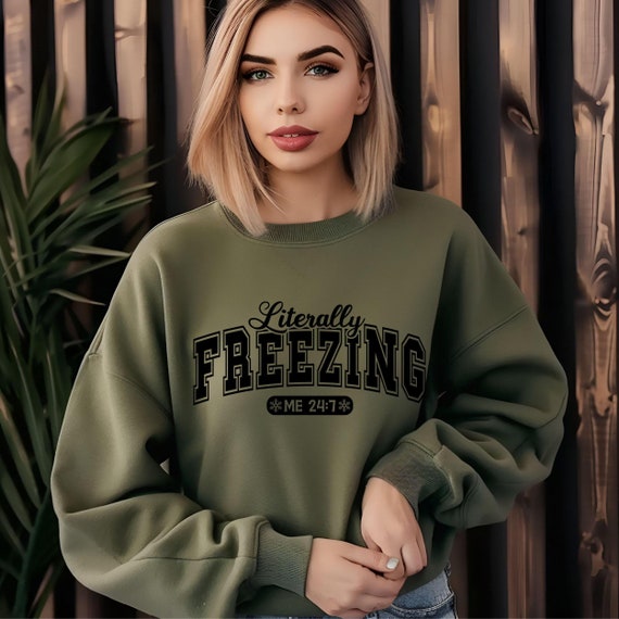 Literally Freezing Gildan Crewneck Sweatshirt | Cozy Unisex Pullover for Winter, Gift for family, friends Cold Weather,  Funny Sweatshirt
