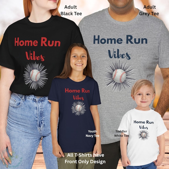Game Day Ready, Home Run Vibes  Adult, Youth, and Toddler T-shirts, adult and Youth Sweatshirts | Baseball Mom Matching | Free Shipping