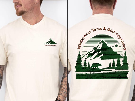 Wilderness Tested Best Dad Tee, Father’s Day 2025 Gift, Personalized Outdoorsy T-Shirt