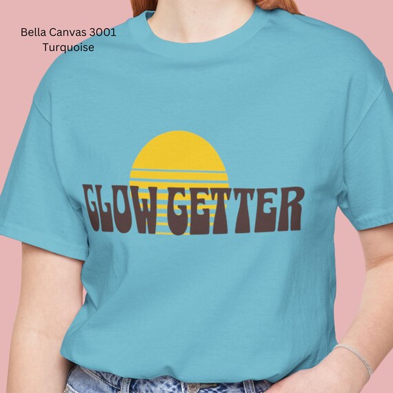 Retro Typography, "Glow Getter" Bella Canvas T-Shirt, Vintage, Summer Short Sleeve Top, Boho Sun T-Shirt, Positive Tee, Manifestation Shirt