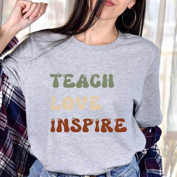 Retro Teach Love Inspire Teacher Shirt: Bella Canvas Unisex Tee
