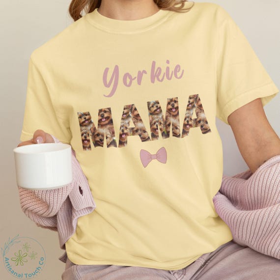 Personalized Yorkie Mama T-Shirt, Dog Mom Gift, Pet Lover Tee,  Garment-Dyed Unisex Tee, Dog Owner Apparel