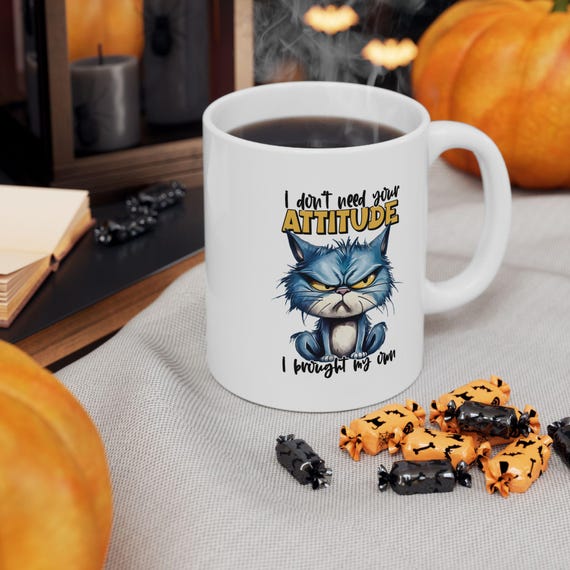 Cat sarcasm coffee mug, Unique Gift for Cat Owners,  Cup, Animal Lover Gift, Cute Kitchen Décor, Birthday gift her/him,