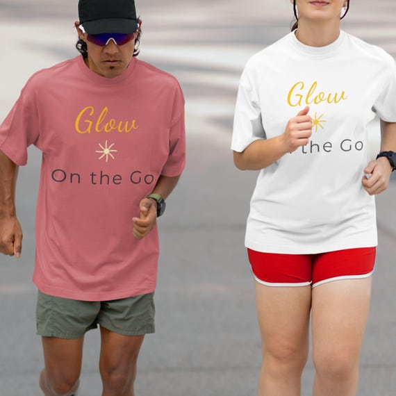 Glow On the Go T-shirt, Motivational Fitness Tee, Self Care Apparel, Womens Walking Shirt, Comfort Colors T-Shirt