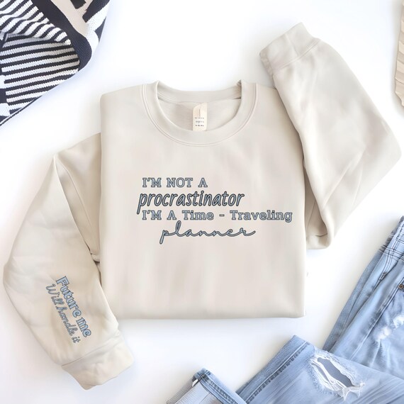 Procrastinators Comfort Colors funny Sweatshirt, Gift for her,  him, Unisex Crewneck, Cozy Casual Wear, Perfect for Birthdays, Holidays