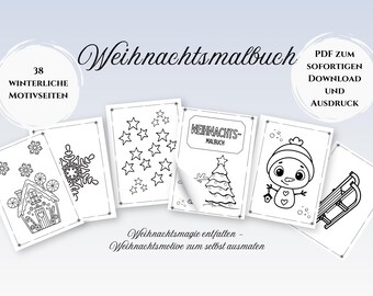 May include: A black and white coloring book with the title "Weihnachtsmalbuch" and the text "PDF zum sofortigen Download und Ausdruck". The book features 38 winter-themed coloring pages with images of a gingerbread house, snowflakes, stars, a Christmas tree, a snowman, and a sled.