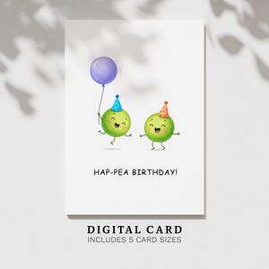 Hap-PEA Birthday Card: Fun Printable Greeting Card (Digital Download)