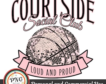 Courtside Social Club Png, Pink Kokette Basketball Mom Shirt Design, Disco Basketball Mama Sweatshirt Sublimationsdesign, Spieltag DTG Png