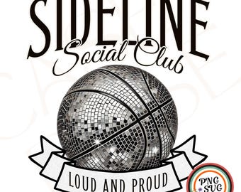 Basketball Disco Ball Png Sideline Social Club Svg, Basketball Mom Shirt Design, Sublimation Digital Download Retro Game Day Clipart 300 DPI