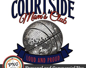 Courtside Mom's Club Png, Basketball Mom Shirt Design, Disco Basketball Mama Sweatshirt Sublimationsdesign Spieltag Sideline Social Club Png