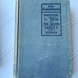 Antique Book -Nathanial Hawthorne - House of the Seven Gables - Lake English Classics