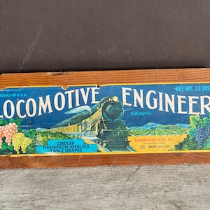 Antique Crate Label - Locomotive Engineer - Girdled Thompson Seedless Table Grapes