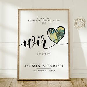 digitales Geldgeschenk Hochzeit | Hochzeitsposter | DIY Geschenk für das Brautpaar | Hochzeitsgeschenk Geld | personalisiertes Geldgeschenk | A4 A5 Glückwunschkarte | Liebe ist, wenn aus dem Du und Ich ein Wir entsteht.