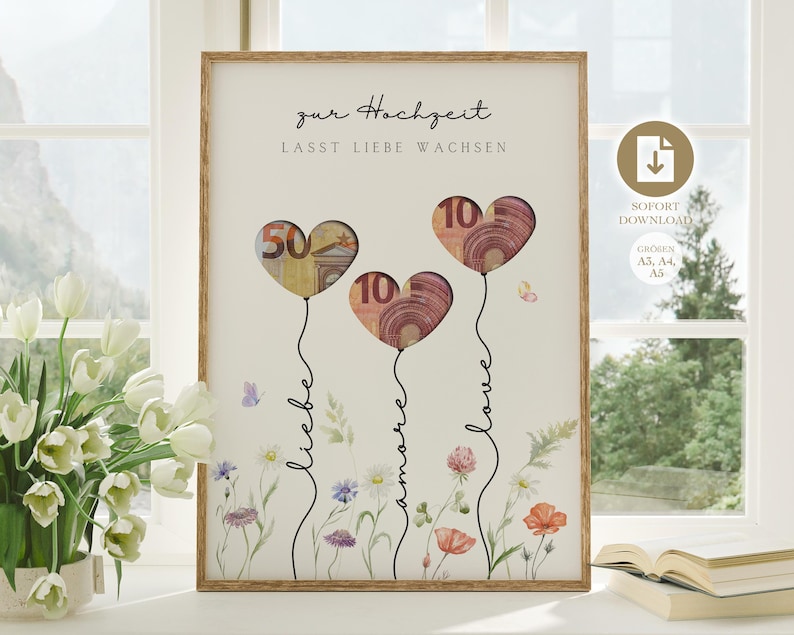 Geldgeschenk Hochzeit | Hochzeitsposter | DIY Geschenk für das Brautpaar | Hochzeitsgeschenk Geld | Last-minute Geschenk  Sofort-Download A3, A4 und A5
Zur Hochzeit lasst Liebe wachsen.
