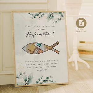 May include: A light blue card with green leaves and a fish cutout. The fish cutout has a 50 euro bill inside. The card says "Herzlichen Gl&uuml;ckwunsch zu deiner Konfirmation!" and "Wir w&uuml;nschen dir Gl&uuml;ck und Segen auf deinem Lebensweg und alles Gute f&uuml;r deine Zukunft!"