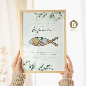 May include: A light blue card with green watercolor leaves and a fish shape with a 50 euro bill inside. The text on the card reads "Herzlichen Gl&uuml;ckwunsch zu deiner Konfirmation!" and "Wir w&uuml;nschen dir Gl&uuml;ck und Segen auf deinem Lebensweg und alles Gute f&uuml;r deine Zukunft!"