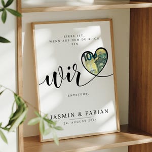 digitales Geldgeschenk Hochzeit | Hochzeitsposter | DIY Geschenk für das Brautpaar | Hochzeitsgeschenk Geld | personalisiertes Geldgeschenk | A4 A5 Glückwunschkarte | Liebe ist, wenn aus dem Du und Ich ein Wir entsteht.