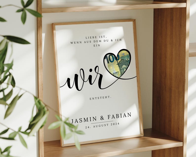 digitales Geldgeschenk Hochzeit | Hochzeitsposter | DIY Geschenk für das Brautpaar | Hochzeitsgeschenk Geld | personalisiertes Geldgeschenk | A4 A5 Glückwunschkarte | Liebe ist, wenn aus dem Du und Ich ein Wir entsteht.