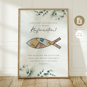 May include: A printable card with a watercolor background and a fish made of euro bills. The card says "Herzlichen Gl&uuml;ckwunsch zu deiner Konfirmation!" and "Wir w&uuml;nschen dir Gl&uuml;ck und Segen auf deinem Lebensweg und alles Gute f&uuml;r deine Zukunft!"