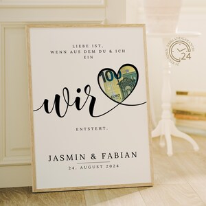 digitales Geldgeschenk Hochzeit | Hochzeitsposter | DIY Geschenk für das Brautpaar | Hochzeitsgeschenk Geld | personalisiertes Geldgeschenk | A4 A5 Glückwunschkarte | Liebe ist, wenn aus dem Du und Ich ein Wir entsteht.