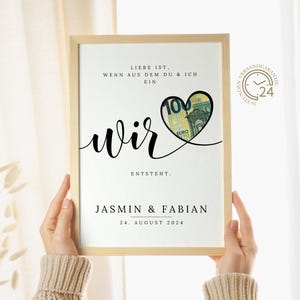 digitales Geldgeschenk Hochzeit | Hochzeitsposter | DIY Geschenk für das Brautpaar | Hochzeitsgeschenk Geld | personalisiertes Geldgeschenk | A4 A5 Glückwunschkarte | Liebe ist, wenn aus dem Du und Ich ein Wir entsteht.