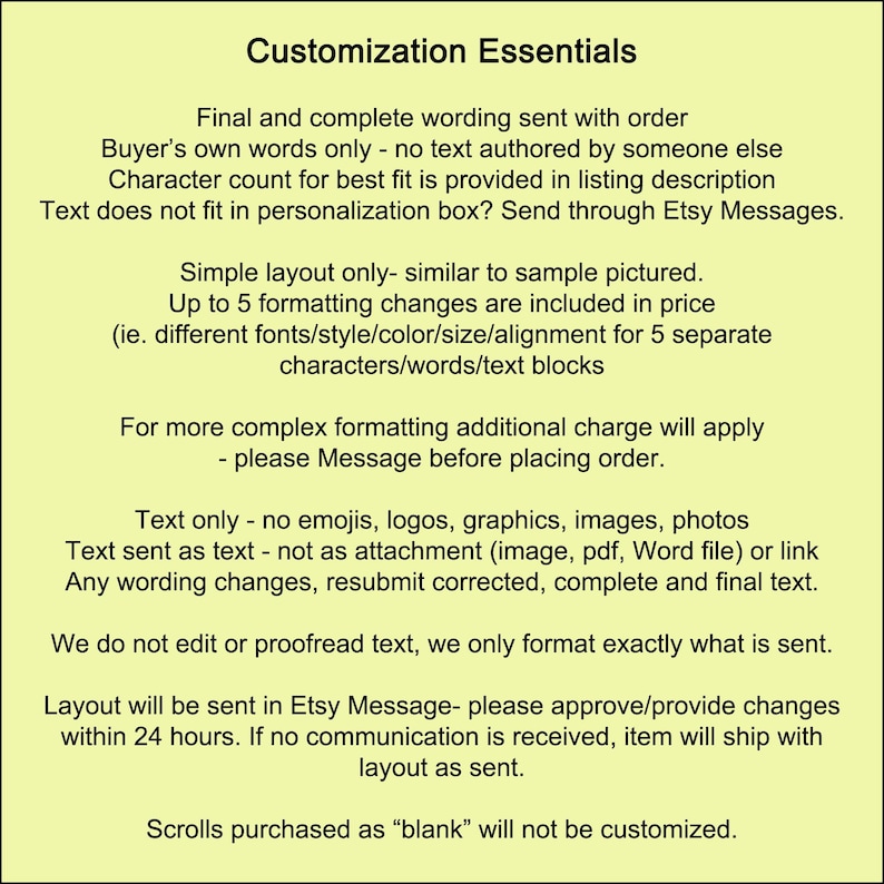 May include: A pale yellow informational sign titled Customization Essentials with black text outlining requirements for order wording, character counts, formatting changes, text-only policies, proofreading disclaimers, and approval timelines.