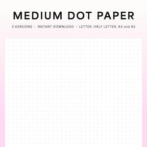 Medium Dot Grid Paper, Printable Dot Graph Paper — Letter, Half Letter, A4 and A5 Notebook Paper