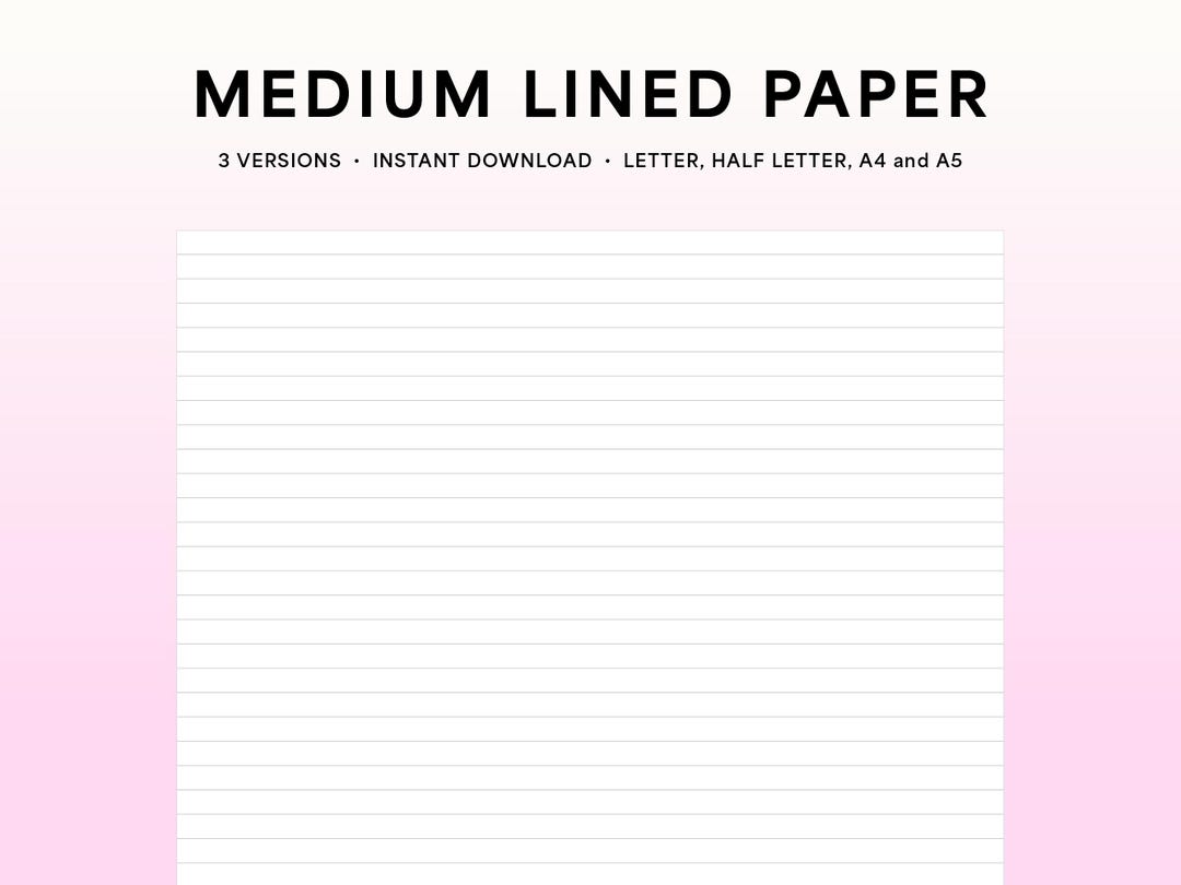 Medium Lined Paper, Printable Notes Pages — Letter, Half Letter, A4 and ...