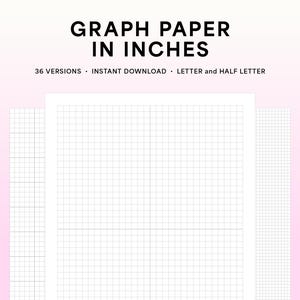 May include: White graph paper with a grid pattern, displayed against a soft pink gradient background. The text "GRAPH PAPER IN INCHES" is at the top, with additional text below indicating "36 VERSIONS • INSTANT DOWNLOAD • LETTER and HALF LETTER".