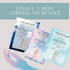 May include: Three certificates for Reiki levels 1, 2, and 3. Each certificate has a blue, pink, and white watercolour background with the text "USUI SHIKI RYOHO" and "Certification of Completion". The certificates are printed with the Japanese character for "Reiki" in gold.