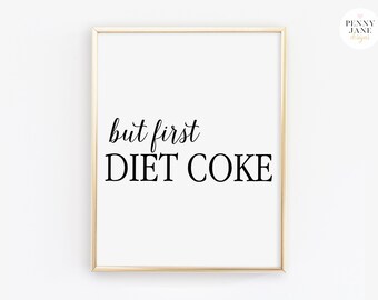 Items Similar To But First Diet Dr Pepper Art Print Office Decor