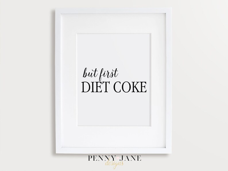But First Diet Coke Digital Art Print image 2