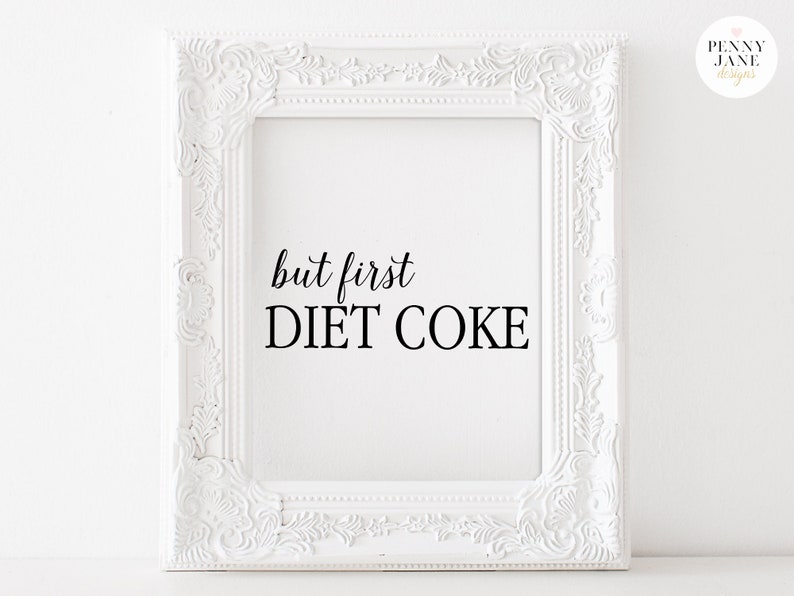 But First Diet Coke Digital Art Print image 5