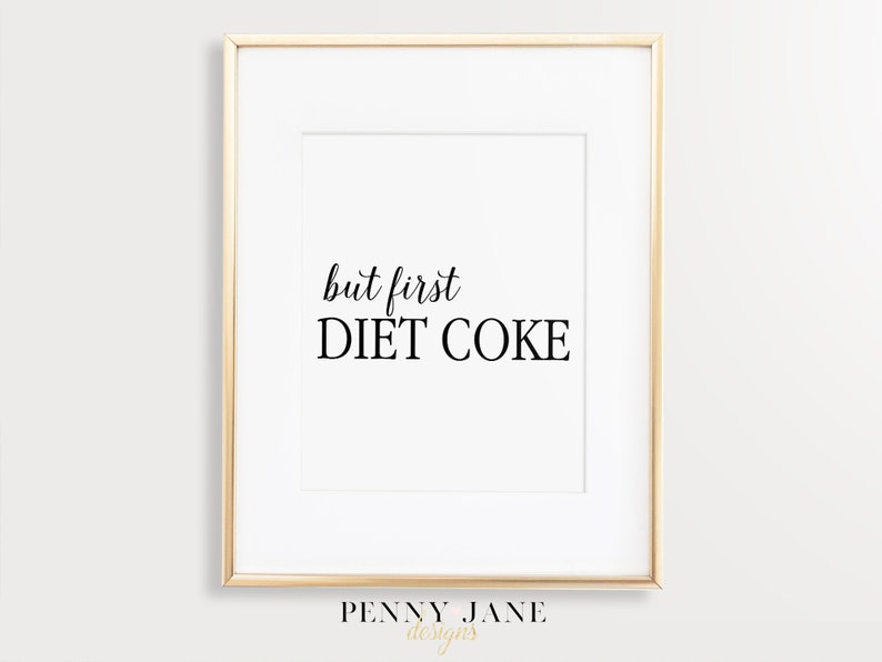But First Diet Coke Digital Art Print image 6