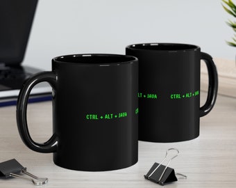 Ctrl + Alt + Java Black Mug (11oz, 15oz), Funny Programmer, Programmer Gifts, Programmer Mugs, Programmer Mug, Mug For Programmer, Gift Idea