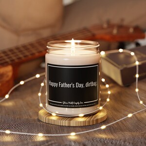 Happy Father&#39;s Day Dirtbag, Funny Candle, Funny Gift Idea, Funny Birthday Gift, Gift for Him and Her, Gift for Friend, Funny Home Decor