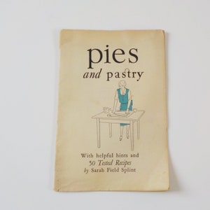 1920s Pies and Pastry Cook Book 1926 Crisco Procter and Gamble Advertising Cookbook