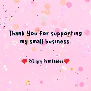 Peut inclure: Fond rose avec le texte "Thank You for supporting my small business." Le texte est noir, orn&eacute; d'&eacute;toiles, de coeurs et de confettis. Le nom de l'entreprise "SGlory Printables" est &eacute;galement pr&eacute;sent.