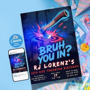 Peut inclure: Une invitation pour le 12e anniversaire de lancer de haches de RJ Lorenz. Le design présente une hache enfoncée dans un bloc de bois, avec le texte "BRUH YOU IN ?" en grandes lettres. L'invitation comprend les détails de l'événement et une icône de téléchargement Canva.