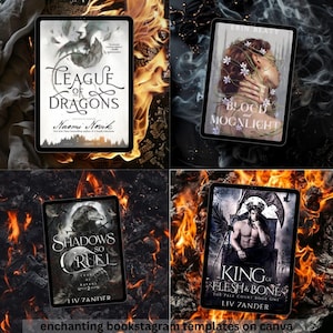 May include: Four book covers displayed on tablets, each set against a background of flames. The covers feature fantasy and paranormal fiction titles, including "League of Dragons", "Blood and Moonlight", "Shadows So Cruel", and "King of Flesh and Bone".