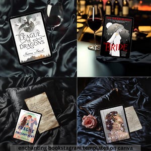 May include: A collection of four images showcasing book covers on tablets, styled with wine glasses, roses, and vintage paper. The books include "League of Dragons," "Bride," "A Fragile Enchantment," and "Blood Moonlight." The text "enchanting bookstagram templates on canva" is at the bottom.