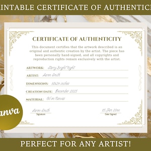 May include: Printable certificate of authenticity with gold decorative elements. The certificate includes the artwork title, artist, dimensions (18x24 inches), creation date, and material. The Canva logo is visible.