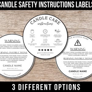 May include: Three round candle safety instruction labels with black text on a white background. The labels include warnings, burning instructions, and space for a candle name and business name. The top of the image reads "CANDLE SAFETY INSTRUCTIONS LABELS".